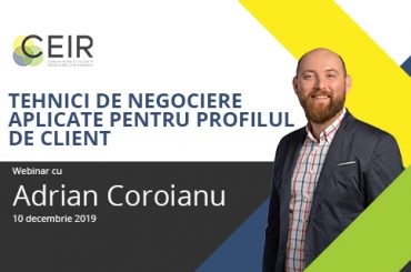 Adrian Coroianu: „Tehnici de negociere aplicate pentru profilul de client” – 10 decembrie 2019